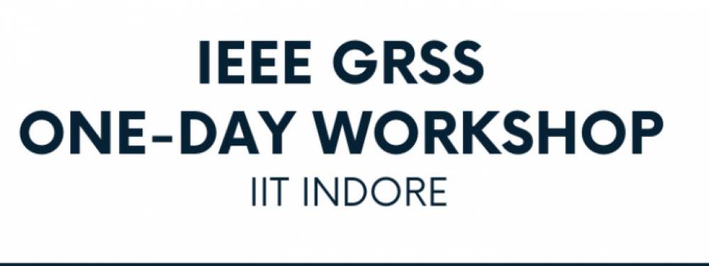 IEEE GRSS ONE-DAY WORSKHOP